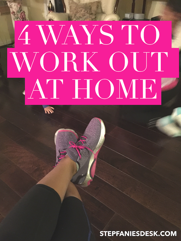 4 Ways to Work Out at Home, Plus My Fitness Must Haves
